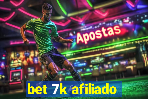 bet 7k afiliado