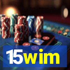 15wim
