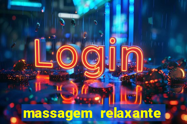massagem relaxante em betim