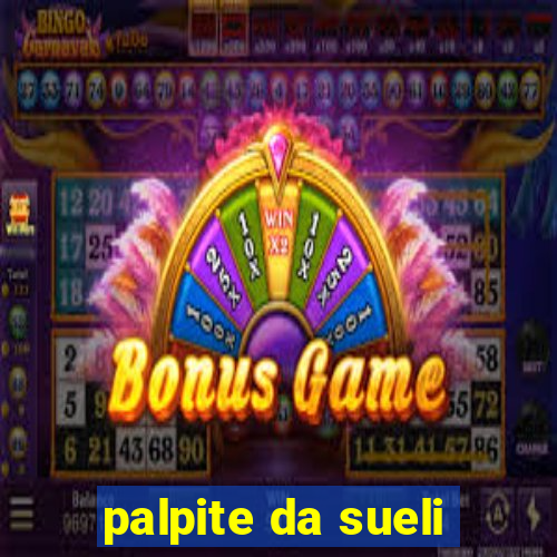 palpite da sueli