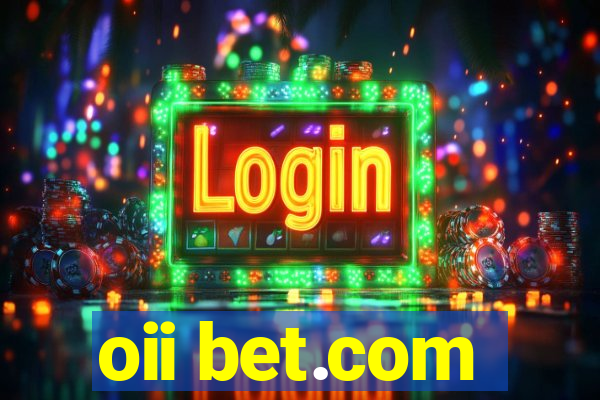 oii bet.com