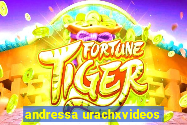 andressa urachxvideos