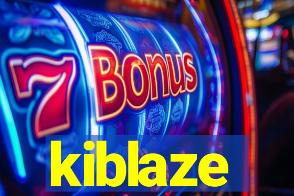 kiblaze