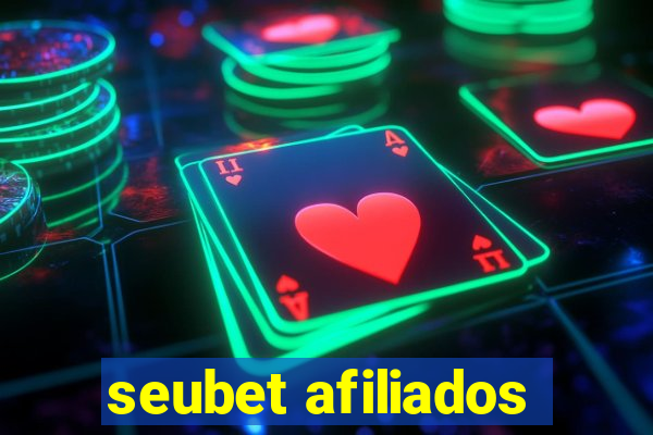 seubet afiliados