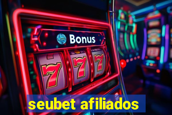 seubet afiliados