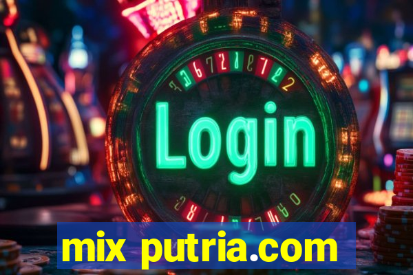 mix putria.com
