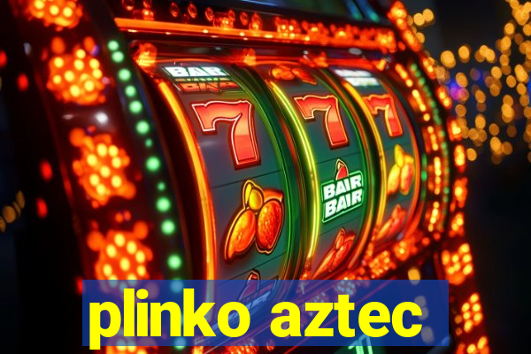 plinko aztec