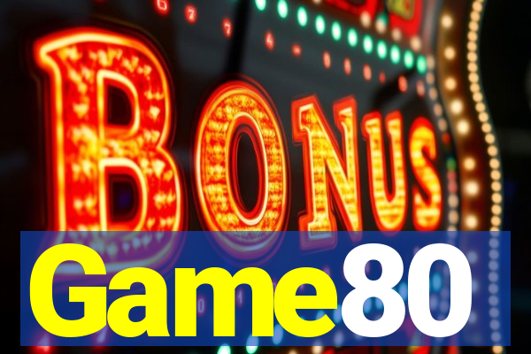 Game80