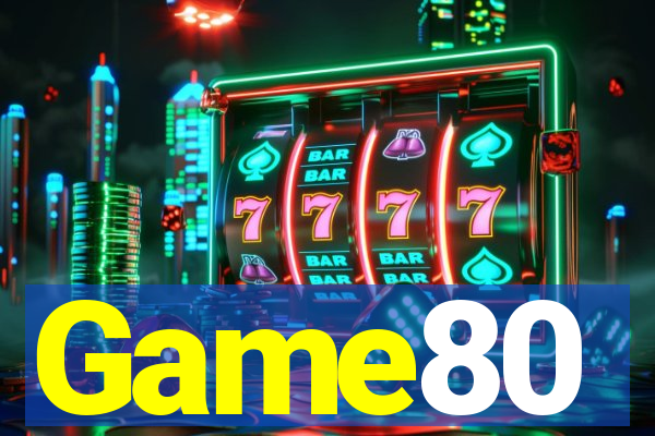 Game80