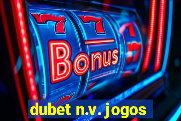 dubet n.v. jogos
