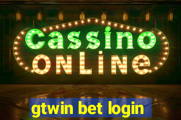 gtwin bet login