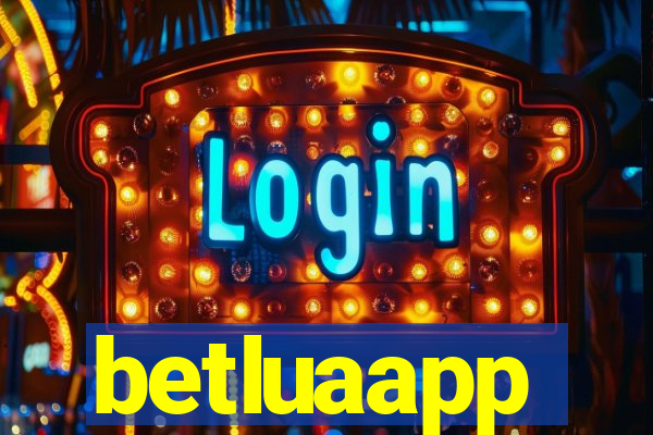 betluaapp