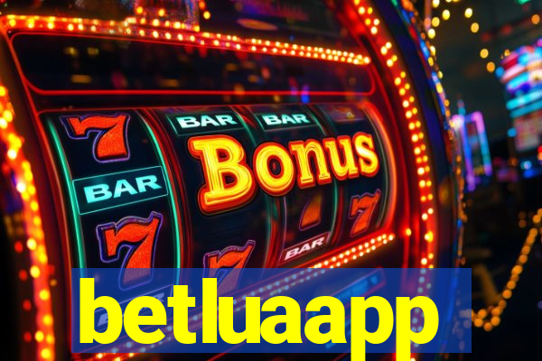 betluaapp