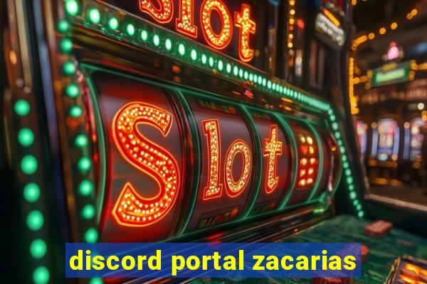 discord portal zacarias