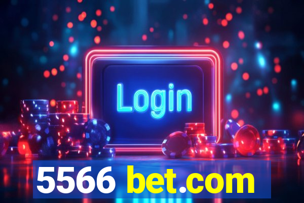 5566 bet.com
