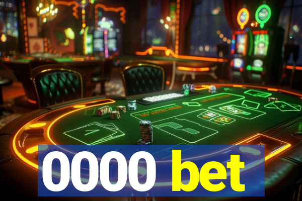 0000 bet