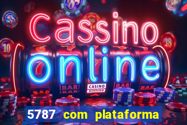 5787 com plataforma de jogos