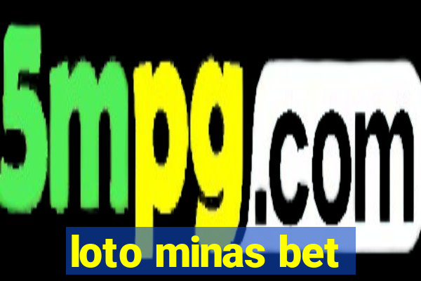 loto minas bet