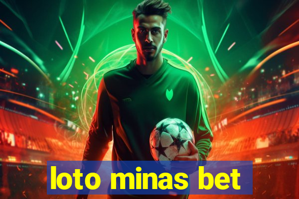 loto minas bet