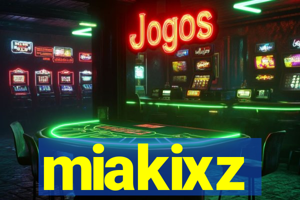 miakixz
