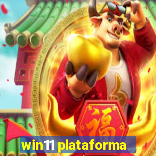 win11 plataforma