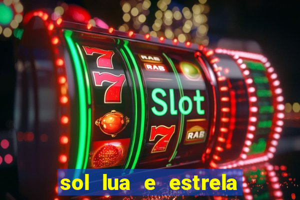 sol lua e estrela significado amizade