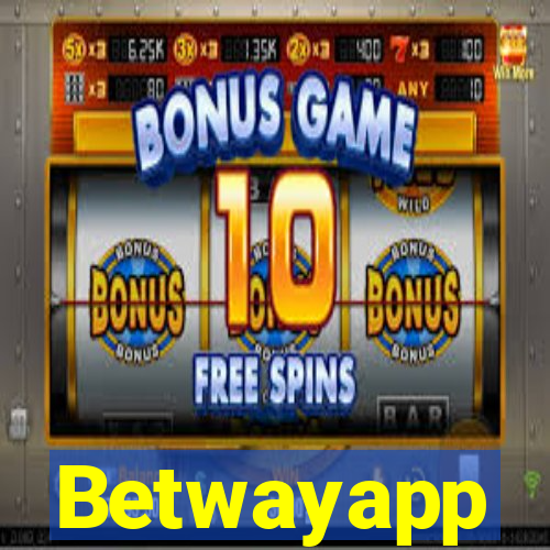Betwayapp