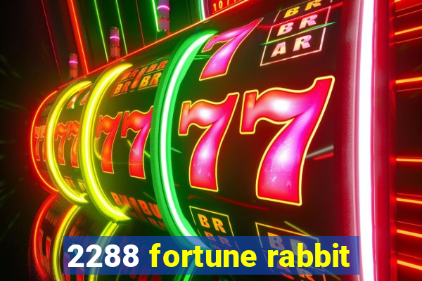 2288 fortune rabbit