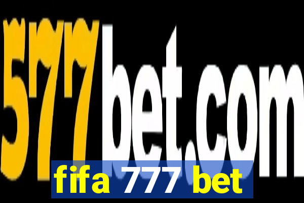 fifa 777 bet