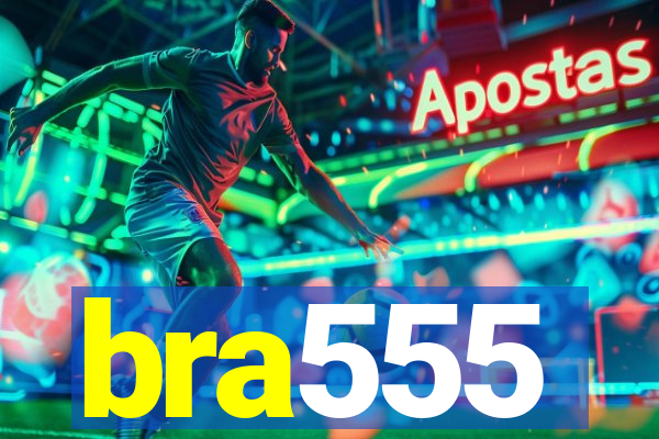 bra555