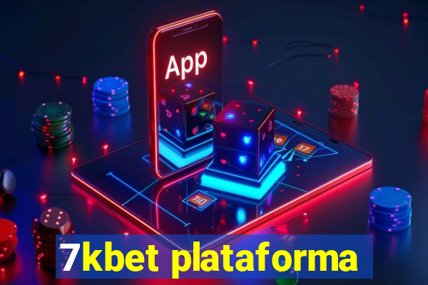 7kbet plataforma