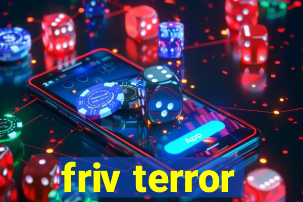 friv terror