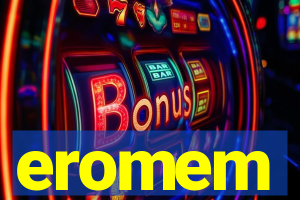 eromem