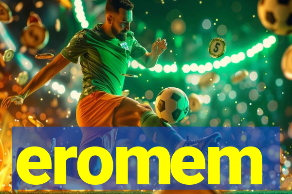 eromem