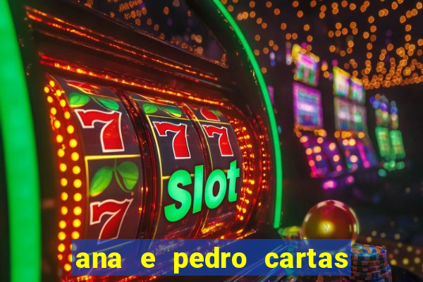 ana e pedro cartas download pdf