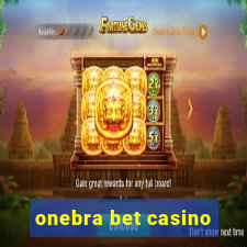 onebra bet casino