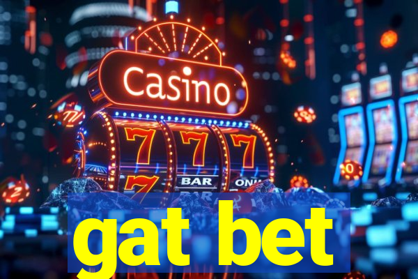 gat bet