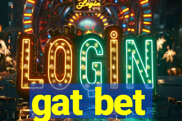 gat bet