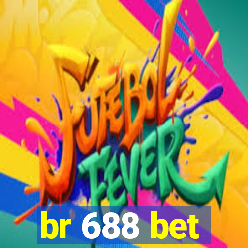 br 688 bet