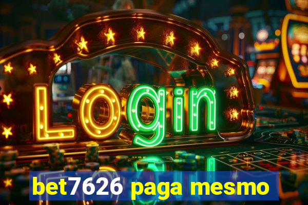 bet7626 paga mesmo