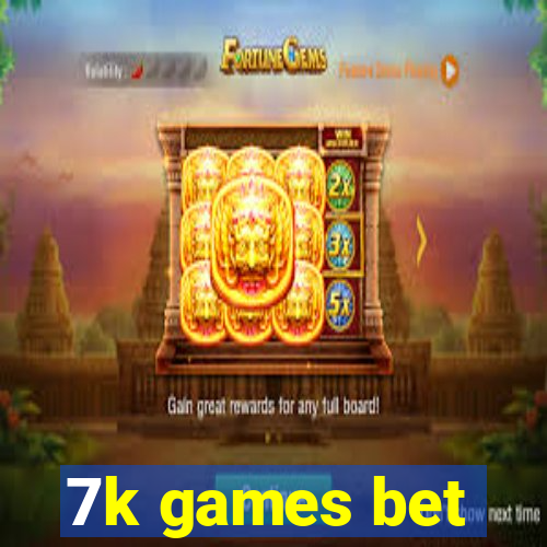 7k games bet