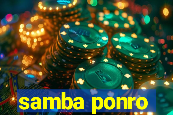 samba ponro