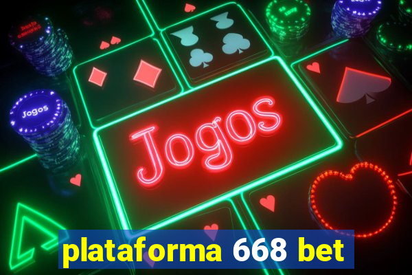plataforma 668 bet