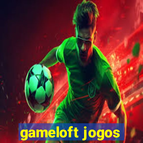 gameloft jogos