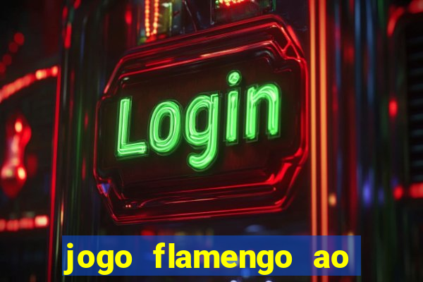 jogo flamengo ao vivo multicanais