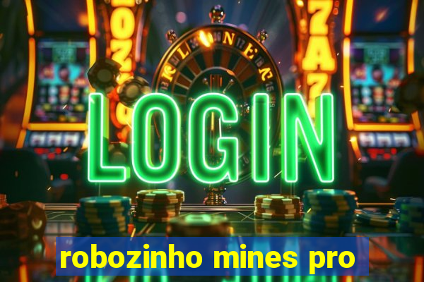 robozinho mines pro