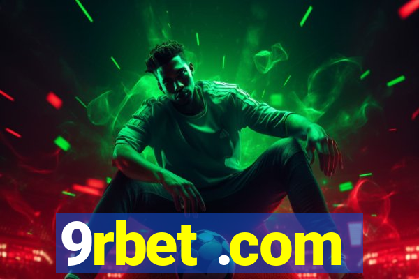 9rbet .com