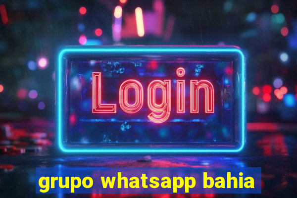 grupo whatsapp bahia