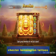 chester bennington tattoos