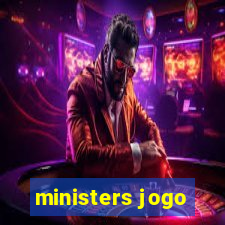 ministers jogo
